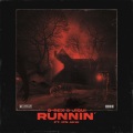 Runnin' (feat. IFN Akai) [Explicit]