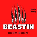 Boom Boom - Beastin (Explicit)