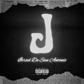 Israel De San Antonio、Ivan Cornejo - J (Explicit)