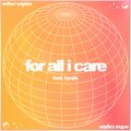 Arthur Caplan、HyeJin - For All I Care (feat. hyejin)