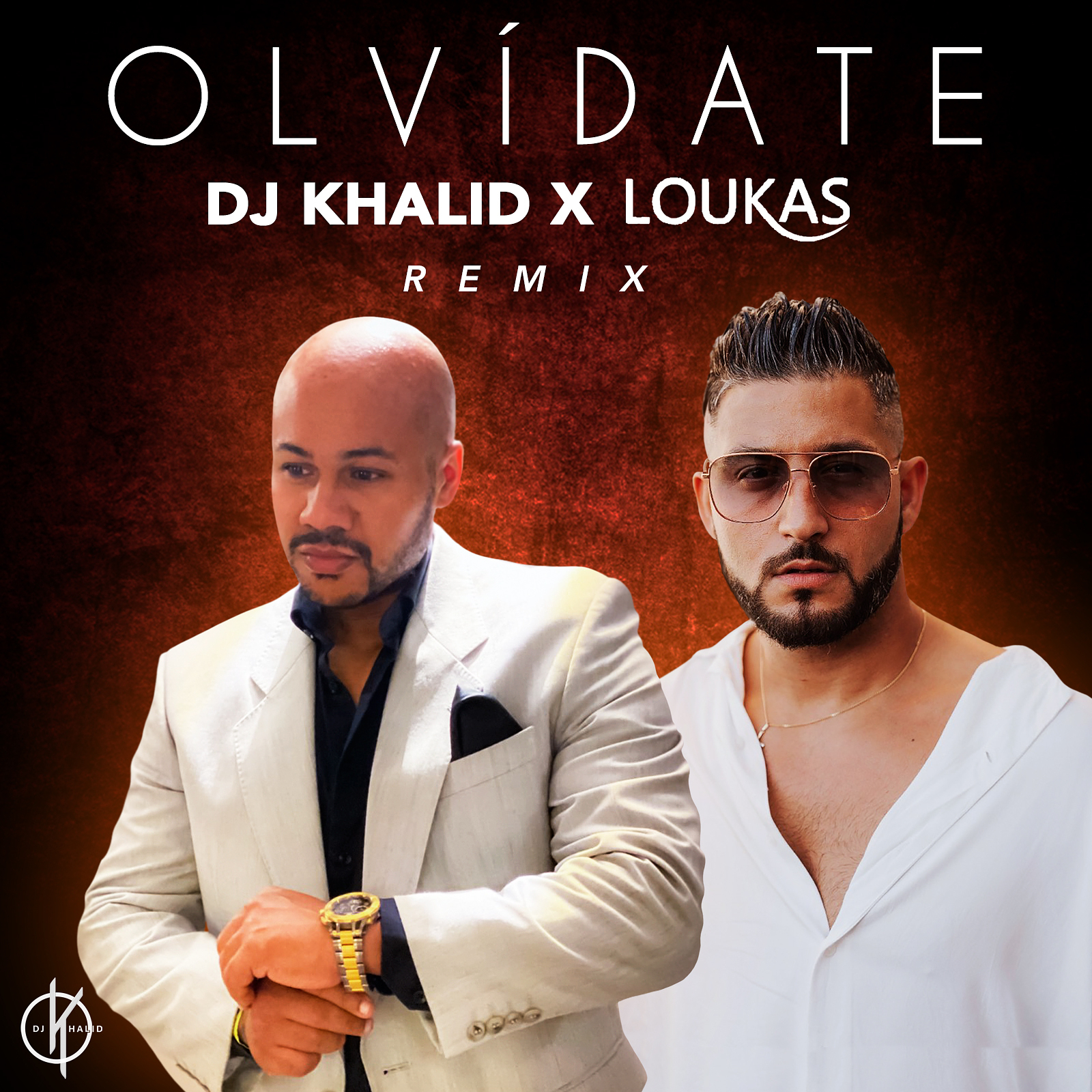 Dj Khalid、loukas - Olvídate (Remix)