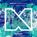Inpetto、Lauren Mason - Need More
