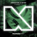 Krexxton、WYKO - Forget It (Extended Mix)