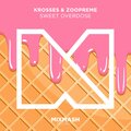 Zoopreme VIP、Krosses - Sweet Overdose