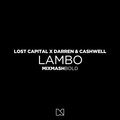 Lost Capital、Darren & Cashwell - Lambo