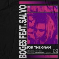 Boges、Salvo - For The Gram (Extended Mix)