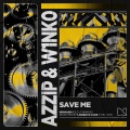 Azzip、W1NK0、Mixmash Bold - Save Me (Extended Mix)