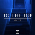Kolter - To The Top