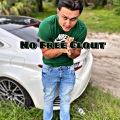 No Free Clout (Explicit)