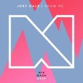 Joey Dale - Show Me (Original Mix)