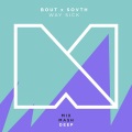 Bout、SOVTH - Way Sick (Radio Edit)