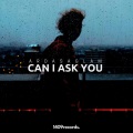 Arda Sağlam - Can I Ask You