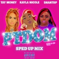 PTDOM (Sped Up Mix|Explicit)