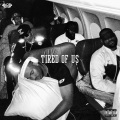 Quantum - TIRED OF US (feat. Quantum)(Explicit)