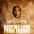 ken boothe、Kenneth Boothe - Keep My Love from Fading