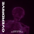 Overdrive (Explicit)