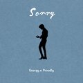flowers - Sorry