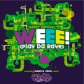 Weee! (Play Da Rave)(Original Mix)