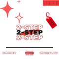 DMONEY、Overflow - 2-Step (feat. Dmoney)(Explicit)