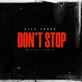 Michael Kruzh、Alex Snard - Don't Stop