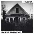 Hyena - In de bando (Explicit)