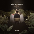 Sucio Guapo (Explicit)