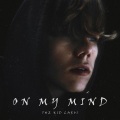 On My Mind (Explicit)