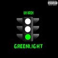 VA$H - Greenlight (Explicit)