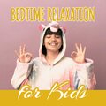Bedtime Relaxation for Kids