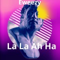 La La Ah Ha (Explicit)