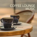 Coffee Lounge Music, Vol. 1 (Finest in Smooth Electronic Lounge Tunes For Bar, Cocktail and Restaurant)