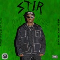 STIR (feat. Blxckie and Dee Koala)(Explicit)