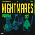 No Love For The Middle Child、Masn、Mothica - Nightmares (Explicit)