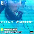 Bmac - Exotic (Explicit)
