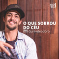 Nossa Toca - O Que Sobrou do Céu