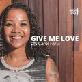 Nossa Toca - Give Me Love