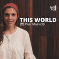 Nossa Toca、Pilar Masvidal - This World
