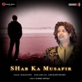 Shab Ka Musafir