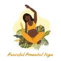Peaceful Prenatal Yoga (Gentle Music for Focused Breathing and Stretching, Improve Your Sleep and Reduce Anxiety, Decrease Lower Back Pain)