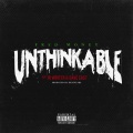 Unthinkable (feat. JR Writer & Dave East)(Radio Edit)