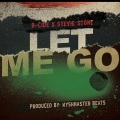 Let Me Go (feat. Stevie Stone)(Explicit)