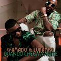 G-Amado、Lupambo - Quando Chega a Noite