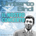 Il nostro concerto (Remastered)