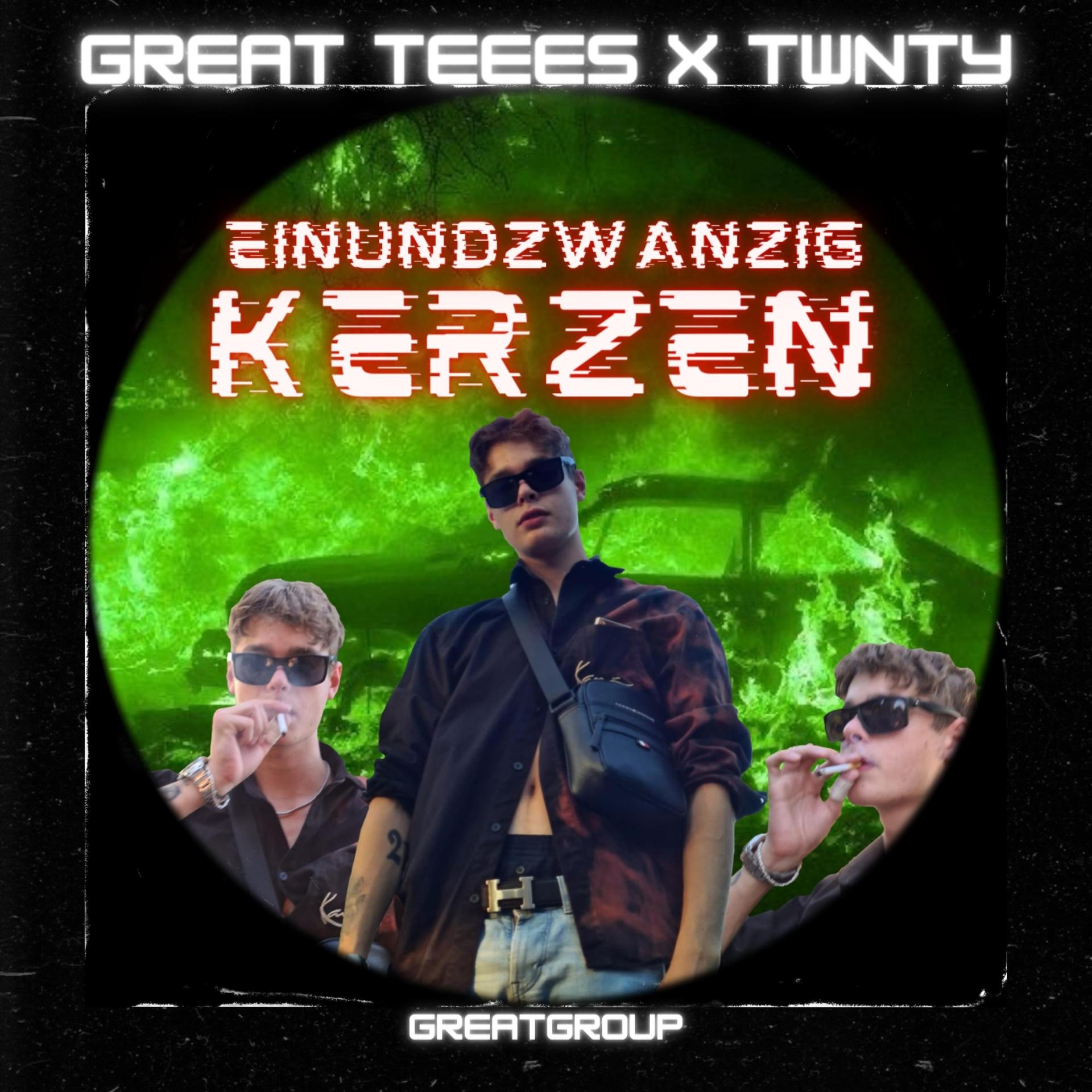 GREAT TEEES、twntY、GREAT GROUP - 21 Kerzen (feat. twntY) (Explicit)