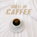 Taryn Spilmann、Rachelle Spring、Tahta Menezes - Smell Of Coffee