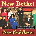New Bethel - Oh What A Savior