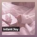 Infant Joy