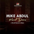 Mike Abdul、David Karnji、A'dam - Kneel Down (feat. David Karnji & A'dam)
