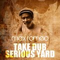 max romeo、Hortense Ellis、Maxie Smith - Take Dub Serious Yard