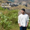 Dave Moffatt - Heaven